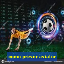 como prever aviator